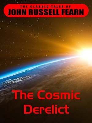 cover image of The Cosmic Derelict